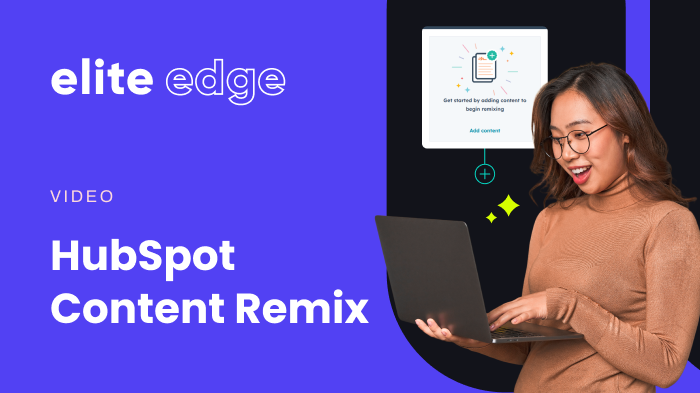 elite-edge-hubspot-content-video-remix-thumbnail