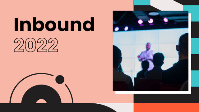 A Preview of HubSpot's INBOUND 2022 Conference